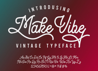 Make Vibe. Lettering print on sticker or clothes. Script font. Motivation print. Script font.