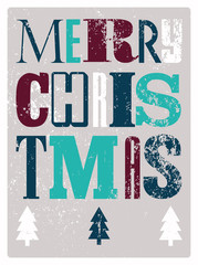 Merry Christmas. Typographic grunge vintage style Christmas card or poster design. Retro vector illustration.