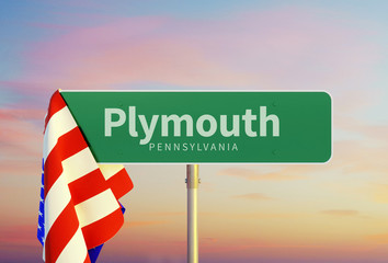 Plymouth – Pennsylvania. Road or Town Sign. Flag of the united states. Sunset oder Sunrise Sky. 3d rendering