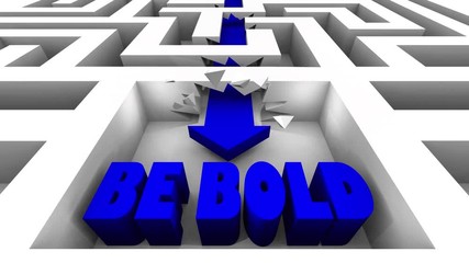 Be Bold Fearless Take Big Action Courage Brave Maze Arrow 3d Animation