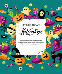 Halloween card with celebratory subjects. Hand drawn lettering Halloween. Place for text. Flat style vector illustration. Great for party invitation, flyer, greeting card.