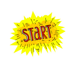 Graphic illustration with red inscription start on yellow background. Beautiful lettering element for your design.
