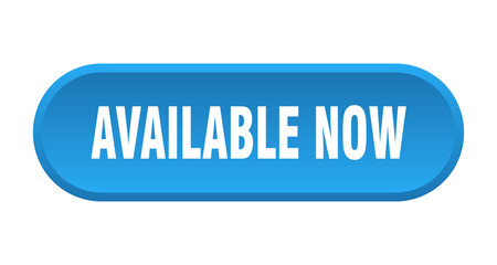 available now button. available now rounded blue sign. available now