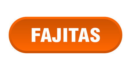 fajitas button. fajitas rounded orange sign. fajitas