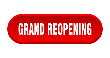 grand reopening button. grand reopening rounded red sign. grand reopening