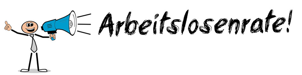 Arbeitslosenrate!