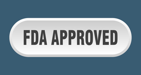 fda approved button. fda approved rounded white sign. fda approved