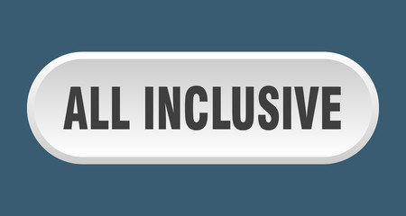 all inclusive button. all inclusive rounded white sign. all inclusive