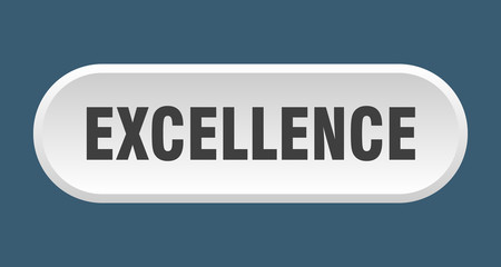 excellence button. excellence rounded white sign. excellence