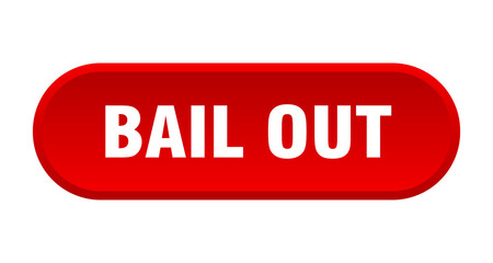bail out button. bail out rounded red sign. bail out