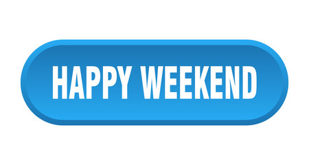 happy weekend button. happy weekend rounded blue sign. happy weekend