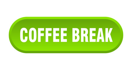coffee break button. coffee break rounded green sign. coffee break