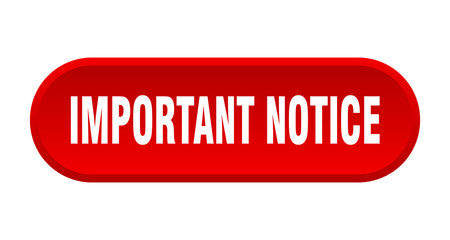 important notice button. important notice rounded red sign. important notice