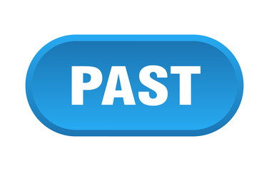 past button. past rounded blue sign. past
