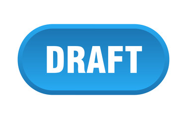 draft button. draft rounded blue sign. draft