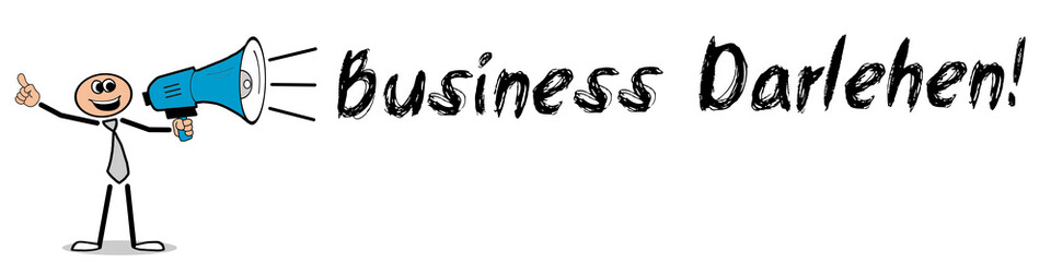 Business Darlehen! 