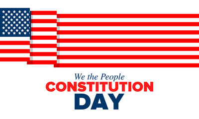 Constitution Day in United States. Holiday, celebrate annual in September 17. Citizenship Day. American Day. We the People. Patriotic american elements. Poster, card, banner, background. Vector