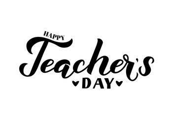 Happy Teachers Day calligraphy hand lettering isolated on white. Easy to edit vector template for typography poster, banner, flyer, greeting card, postcard, party invitation, tee-shirt, etc.