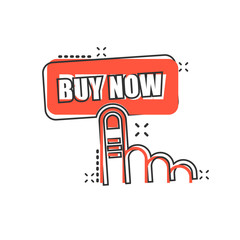 Buy now shop icon in comic style. Finger cursor vector cartoon  illustration on white isolated background. Click button business concept splash effect.