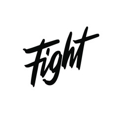 Fight. Brush ink vector for banners, greeting card, poster design.