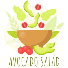 Bowl with green salad which include tomato, avocado, leafs. Vector concept of healthy diet food. Vector flat cartoon concept