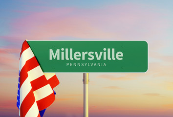 Millersville – Pennsylvania. Road or Town Sign. Flag of the united states. Sunset oder Sunrise Sky. 3d rendering