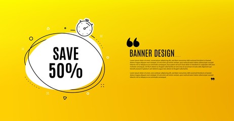 Fototapeta na wymiar Save 50% off. Yellow banner with chat bubble. Sale Discount offer price sign. Special offer symbol. Coupon design. Flyer background. Hot offer banner template. Bubble with discount text. Vector