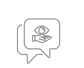 Eye care line icon. Chat bubble design. Oculist clinic sign. Optometry vision symbol. Outline concept. Thin line health eye icon. Vector
