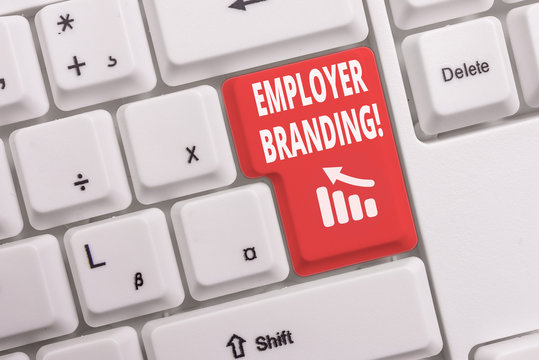 Text sign showing Employer Branding. Business photo text promoting company employer choice to desired target group White pc keyboard with empty note paper above white background key copy space