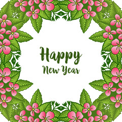 Crowd of green leaves and pattern pink floral frame, for greeting card happy new year. Vector