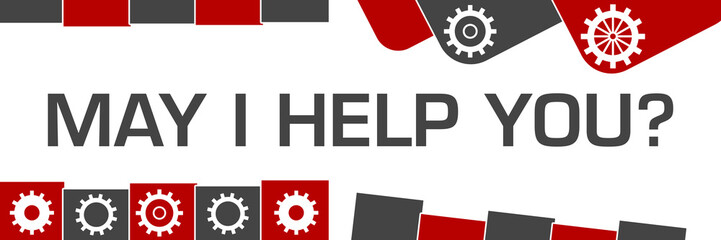 May I Help You Red Grey Random Shapes Gears 