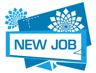 New Job Blue Squares Triangles Floral Text 