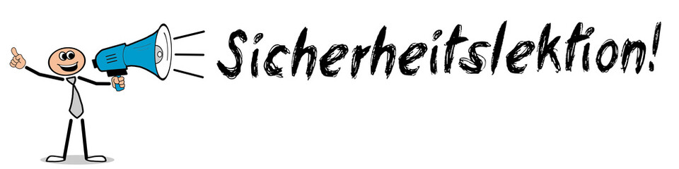 Sicherheitslektion!