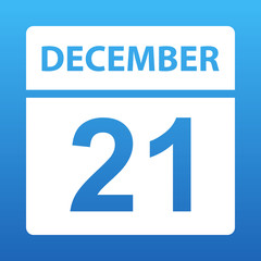 December 21. White calendar on a colored background. Day on the calendar. Twenty first of december. Illustration.