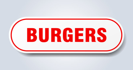 burgers sign. burgers rounded red sticker. burgers
