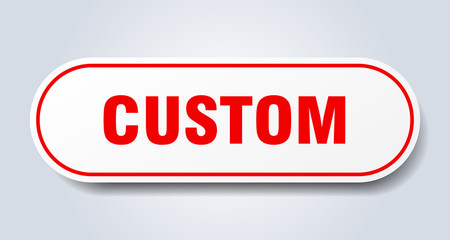 custom sign. custom rounded red sticker. custom