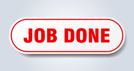 job done sign. job done rounded red sticker. job done