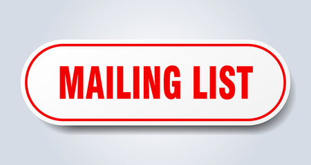 mailing list sign. mailing list rounded red sticker. mailing list