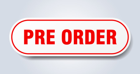 pre order sign. pre order rounded red sticker. pre order