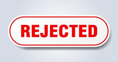 rejected sign. rejected rounded red sticker. rejected