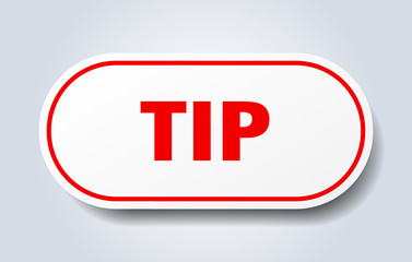 tip sign. tip rounded red sticker. tip
