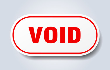 void sign. void rounded red sticker. void