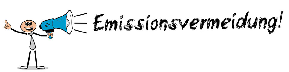 Emissionsvermeidung!