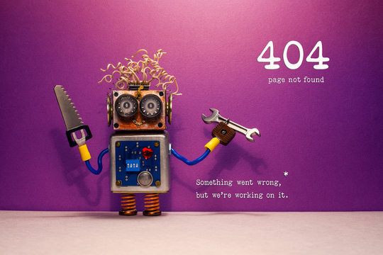 404 error page not found. Serviceman robot hand wrench and saw, purple wall background. Text message Something went wrong but we are working on it.