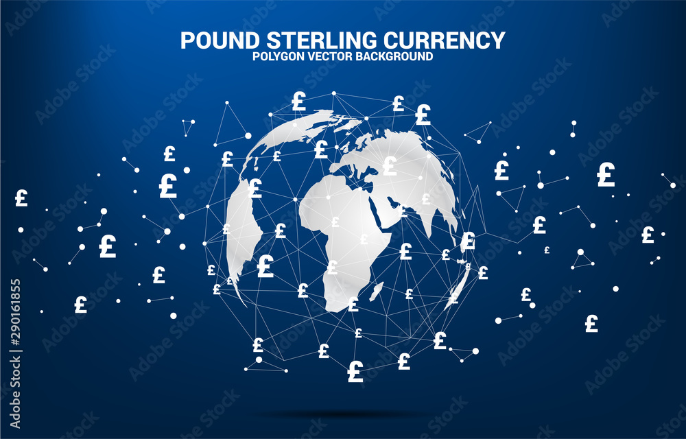 Poster world globe with money pound sterling currency icon polygon dot connected line. concept for financia