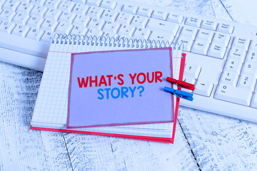 Word writing text What S Is Your Story question. Business photo showcasing analysisner of asking...