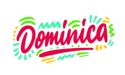 Dominica, text design. Vector calligraphy. Typography poster. Usable as background.