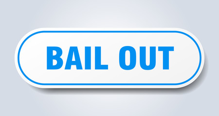 bail out sign. bail out rounded blue sticker. bail out