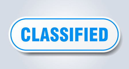 classified sign. classified rounded blue sticker. classified