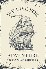 Naklejki  Retro baner z żaglowcem i napisem Żyjemy dla przygody. Ręcznie rysowane ilustracji wektorowych na temat podróży, przygody i odkrycia na starym tle papieru